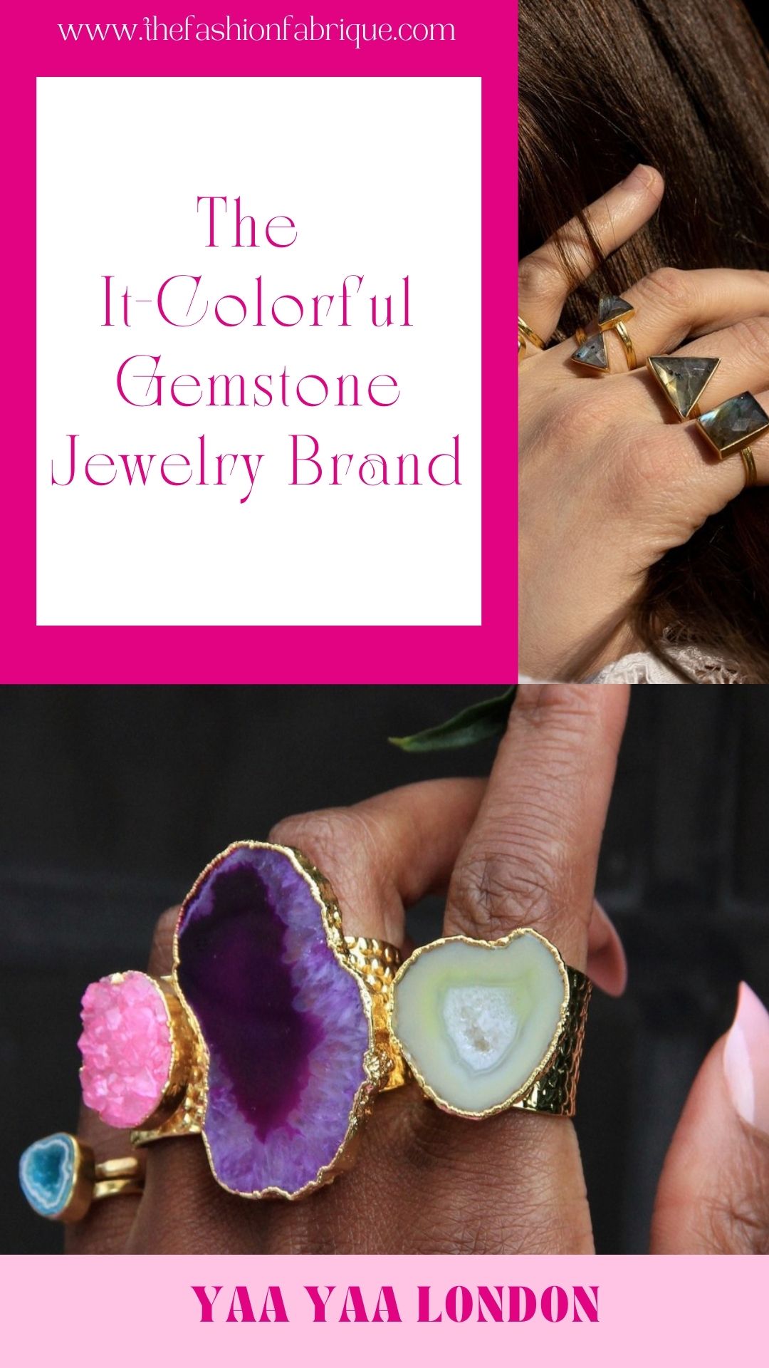 Yaa Yaa London: The It-Colorful Gemstone Jewelry Brand